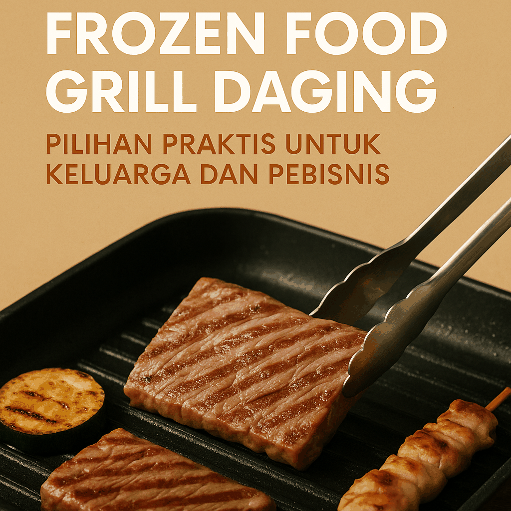 Frozen Food Grill Daging