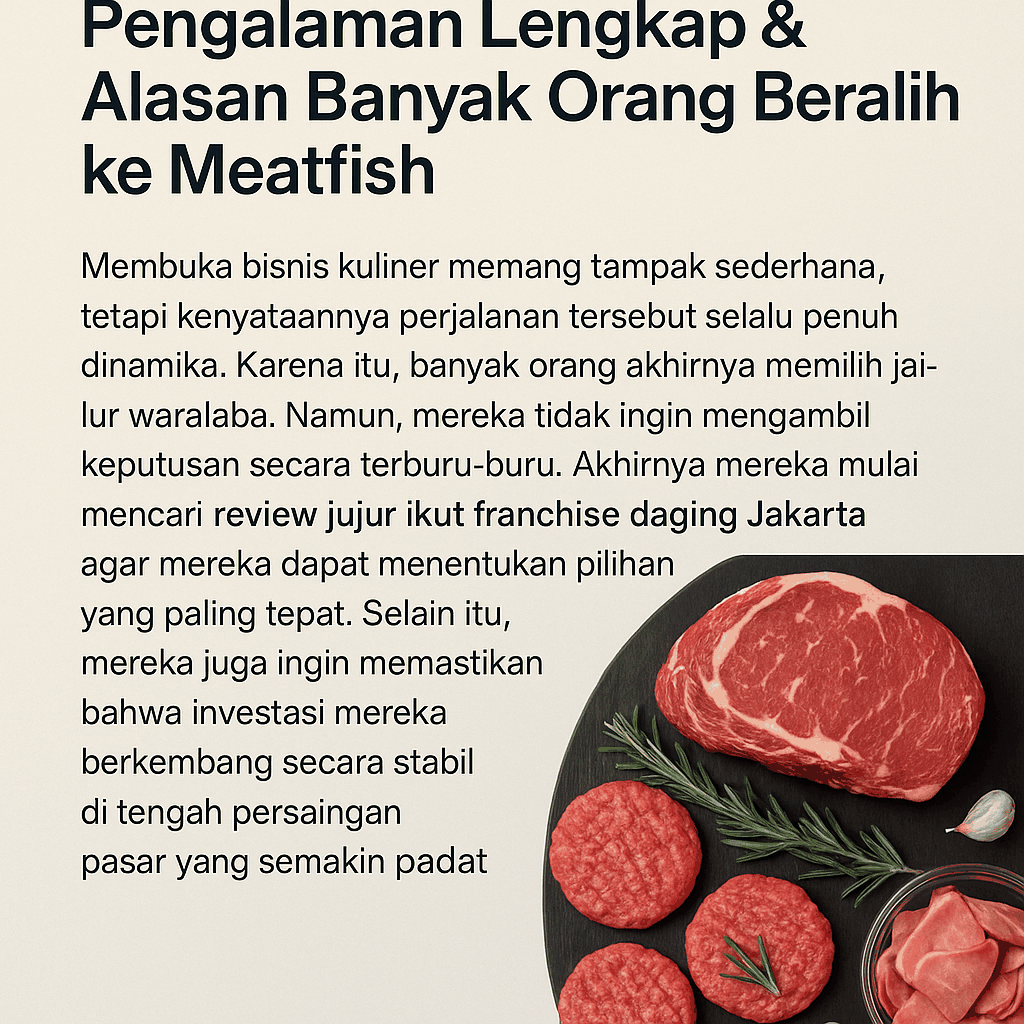 Review Jujur Ikut Franchise Daging Jakarta
