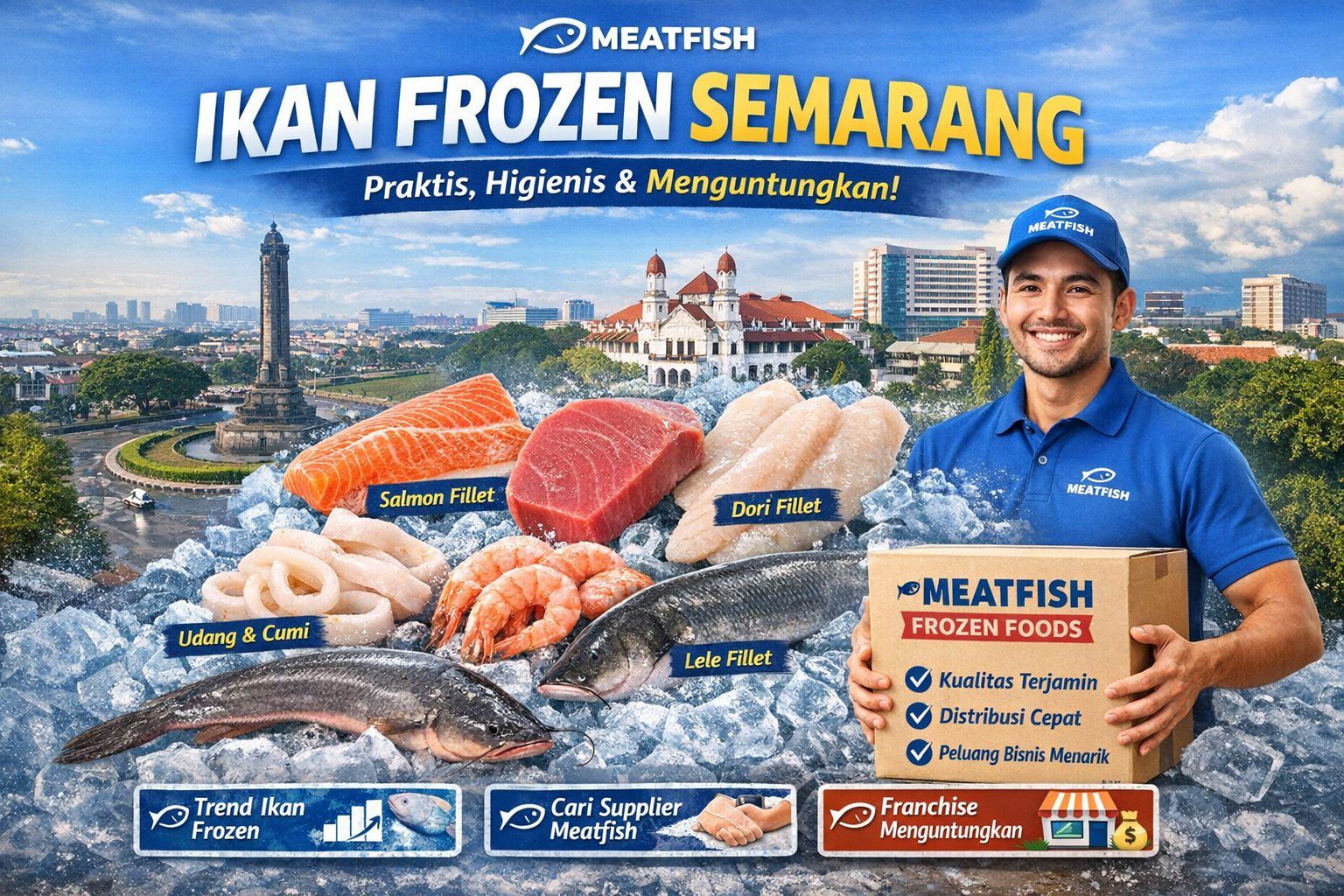 Ikan Frozen Semarang Solusi Praktis Higienis Dan Menguntungkan Bersama Meatfish